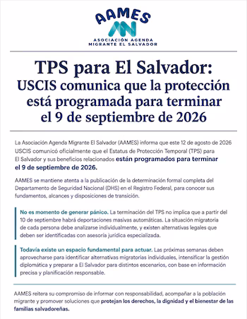 AAMES подтвердила, что прекращение TPS для Сальвадора не означает автоматические массовые депортации, и попросила анализировать каждую иммиграционную ситуацию индивидуально. (Фото предоставлено: Социальные сети)